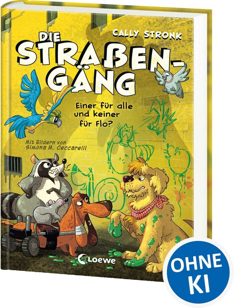 Die Straßengäng (Band 4) - Einer für alle und keiner für Flo? (Cally Stronk)