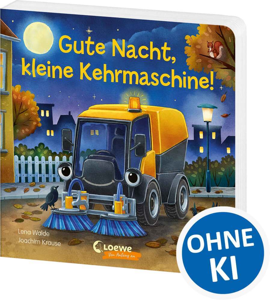 Gute Nacht, kleine Kehrmaschine! (Lena Walde)