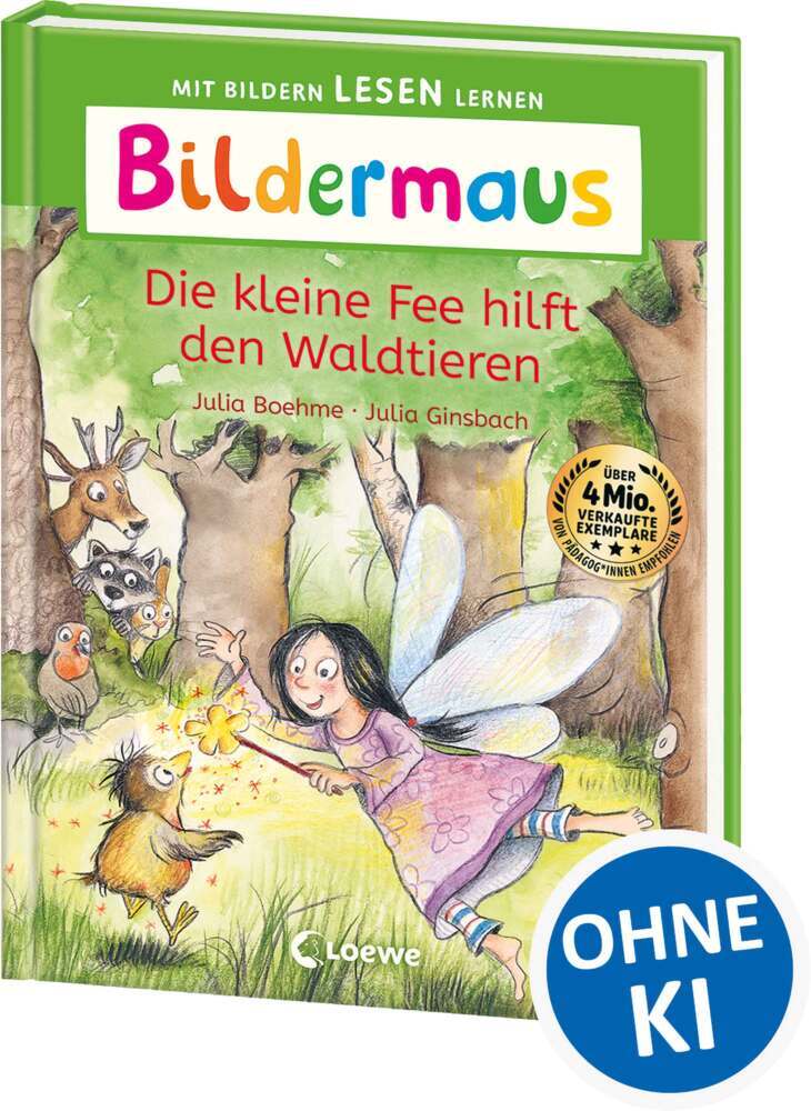 Bildermaus - Die kleine Fee hilft den Waldtieren (Julia Boehme)