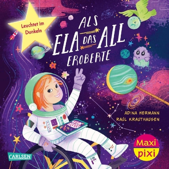 Maxi Pixi 514: Als Ela das All eroberte (Adina Hermann)