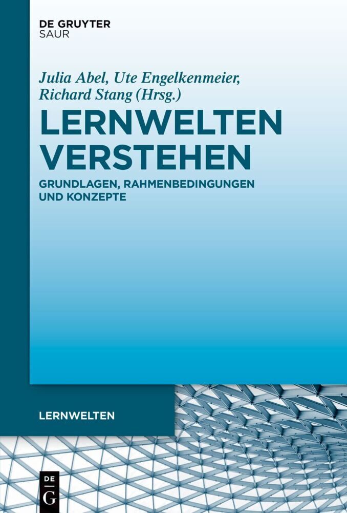 Lernwelten verstehen (Julia Abel)