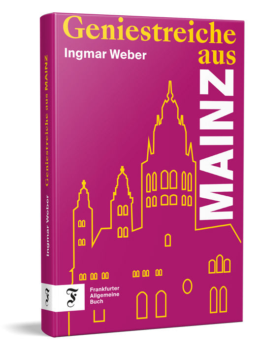 Geniestreiche aus Mainz (Ingmar Weber)