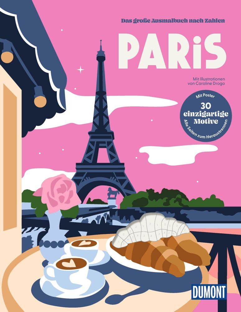 Paris - Das große Ausmalbuch nach Zahlen (Caroline Drogo)
