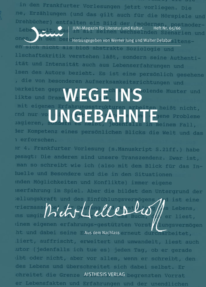 Wege ins Ungebahnte (Dieter Wellershoff)