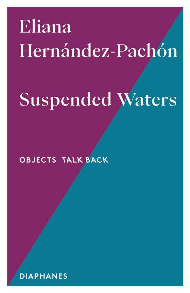 Suspended Waters (Eliana Hernández-Pachón)
