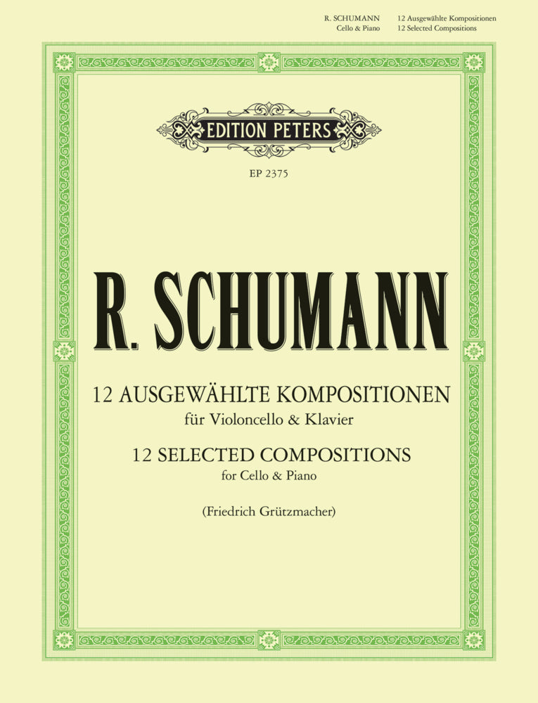 12 Selected Compositions for Cello & Piano (Friedrich Grã¼Zmacher)