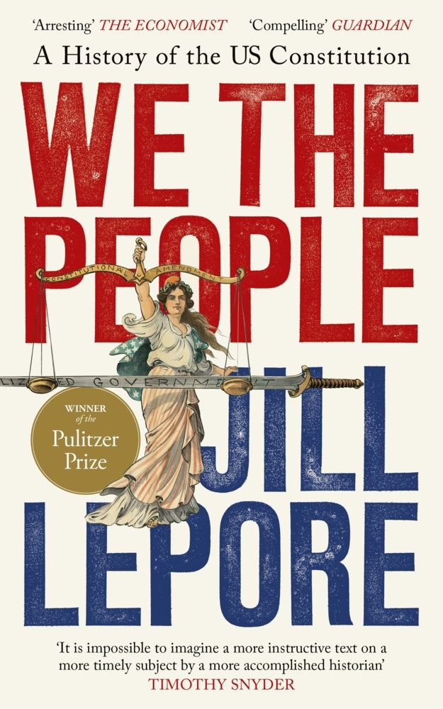 We the People (Jill Lepore)