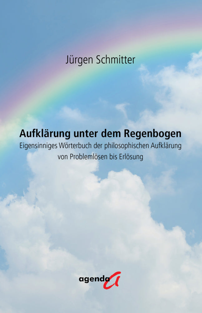 Aufklärung unter dem Regenbogen (Jürgen Schmitter)