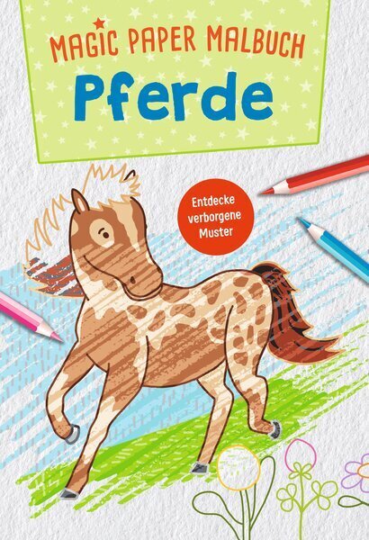 Magic Paper Malbuch - Pferde (Ullmann Medien Verlag)