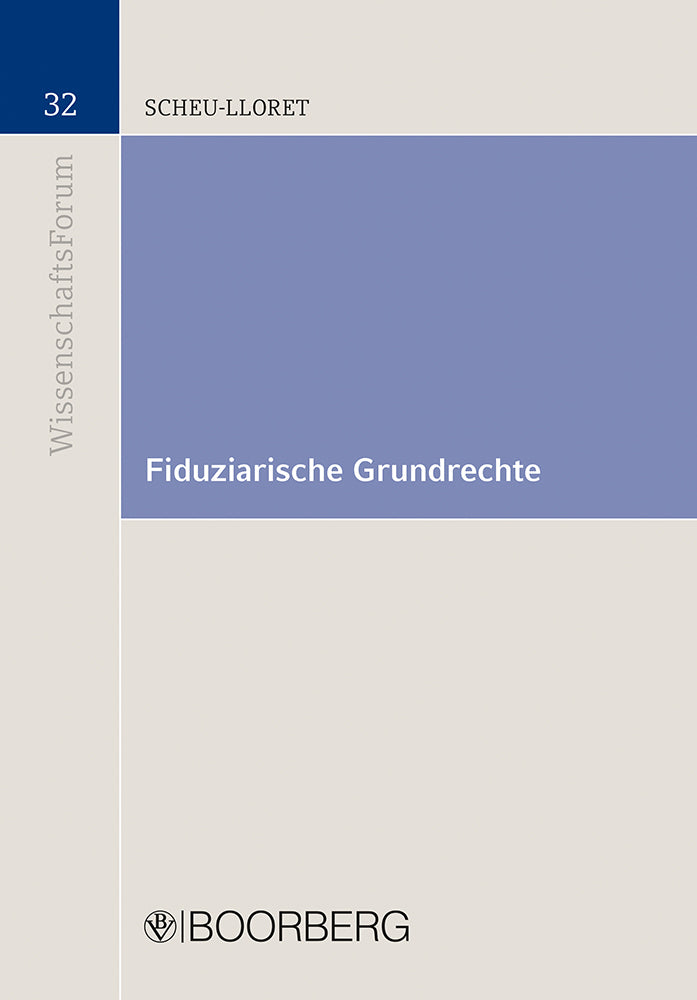 Fiduziarische Grundrechte (Maximilian Scheu-Lloret)