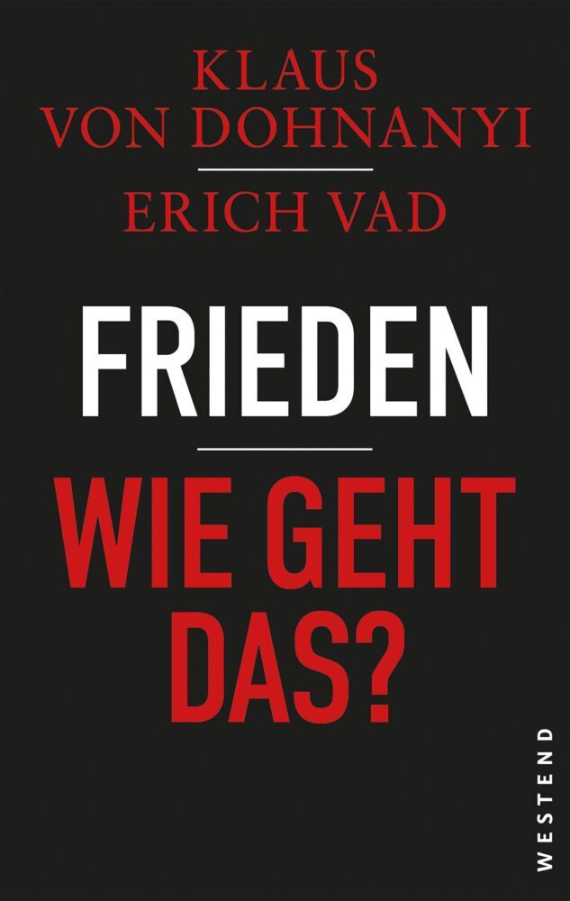 Frieden - Wie geht das? (Klaus Von Dohnanyi)
