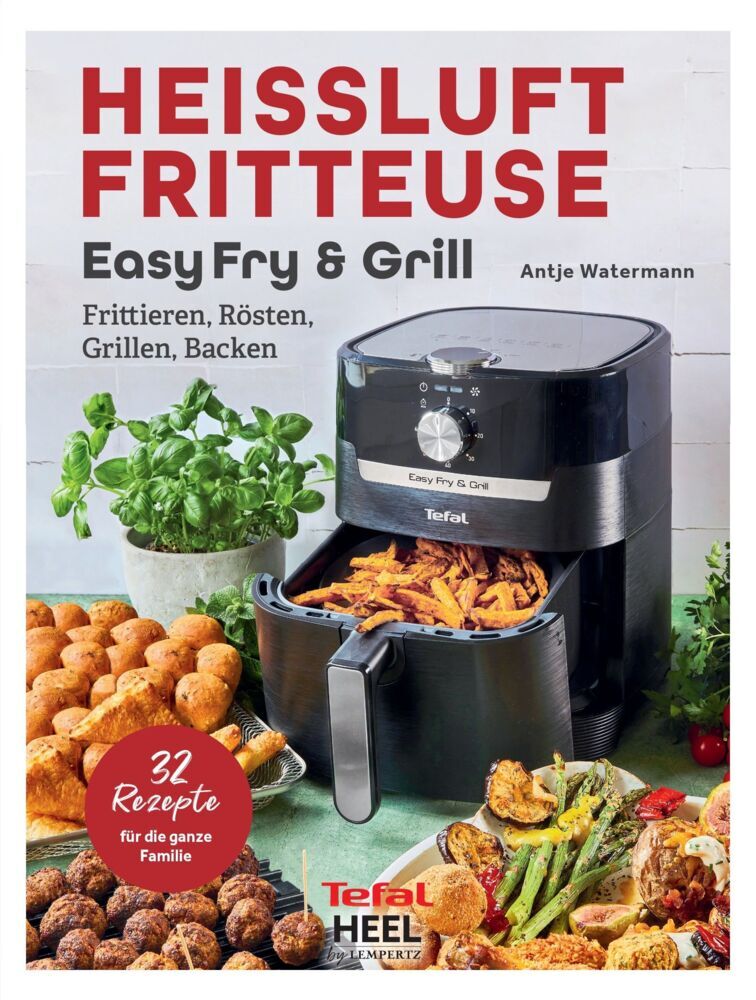 Heißluftfritteuse Easy Fry and Grill (Antje Watermann)