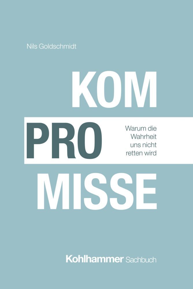 Kompromisse (Nils Goldschmidt)