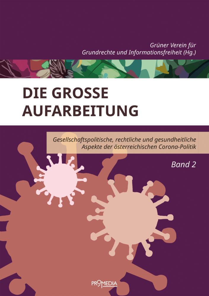 Die große Aufarbeitung (Grüner Verein Für Grundrechte Und Informationsfreiheit)