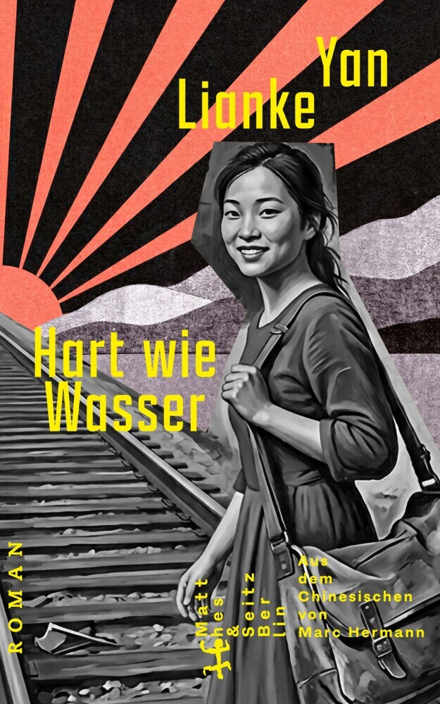 Hart wie Wasser (Lianke Yan)