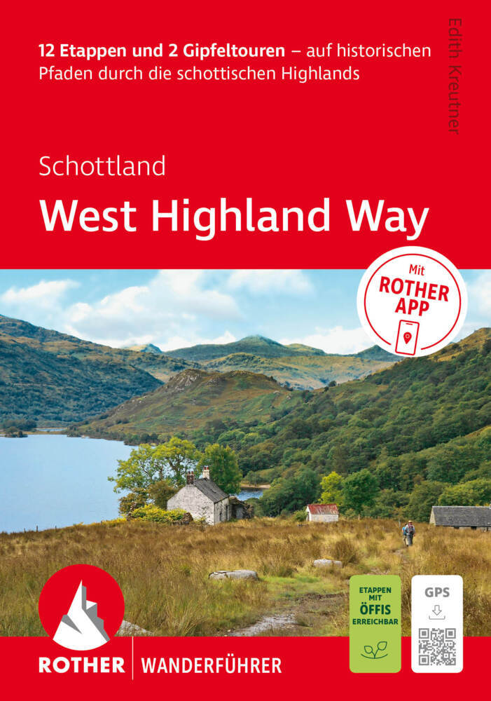 ROTHER Wanderführer Schottland: West Highland Way. 12 Etappen und 2 Gipfeltouren (Edith Kreutner)