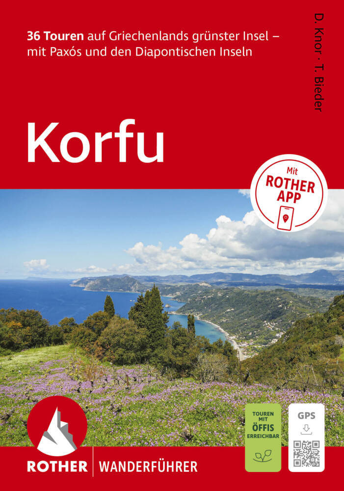 ROTHER Wanderführer Korfu. 36 Touren auf Griechenlands grünster Insel - mit Paxós und den Diapontischen Inseln (Daniela Knor)