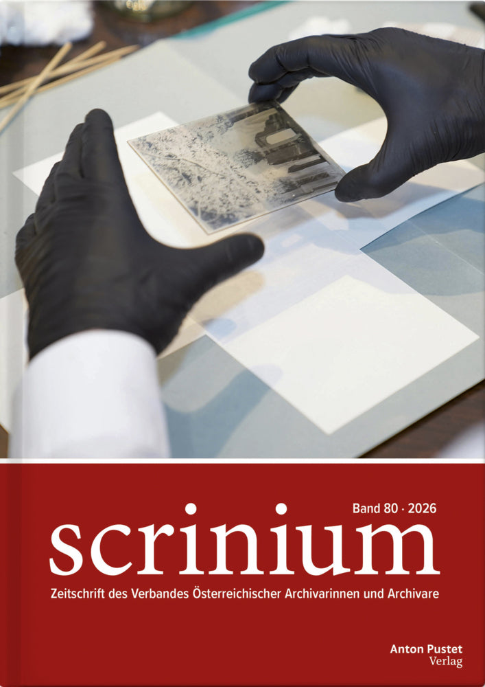 Scrinium Band 80 - 2026 (Verband Österreischischer Archivarinnen Und Archivaren)
