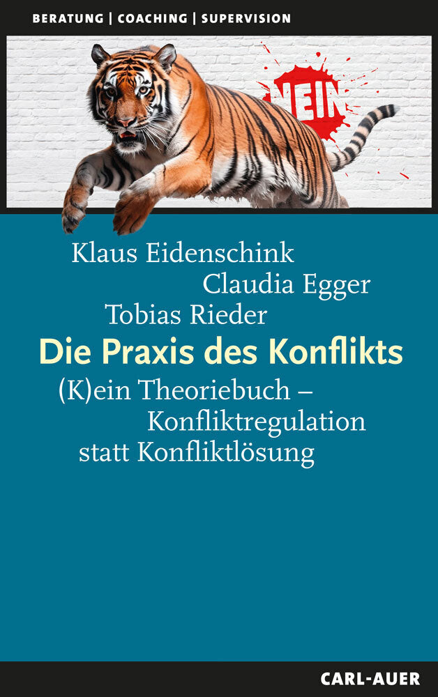Die Praxis des Konflikts (Klaus Eidenschink)