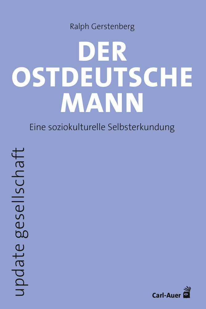 Der ostdeutsche Mann (Ralph Gerstenberg)