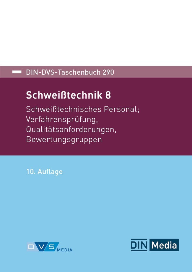 DIN-DVS-Taschenbuch 290 (Deutscher Verband Für Schweißen Und Verwandte Verfahren E. V.)