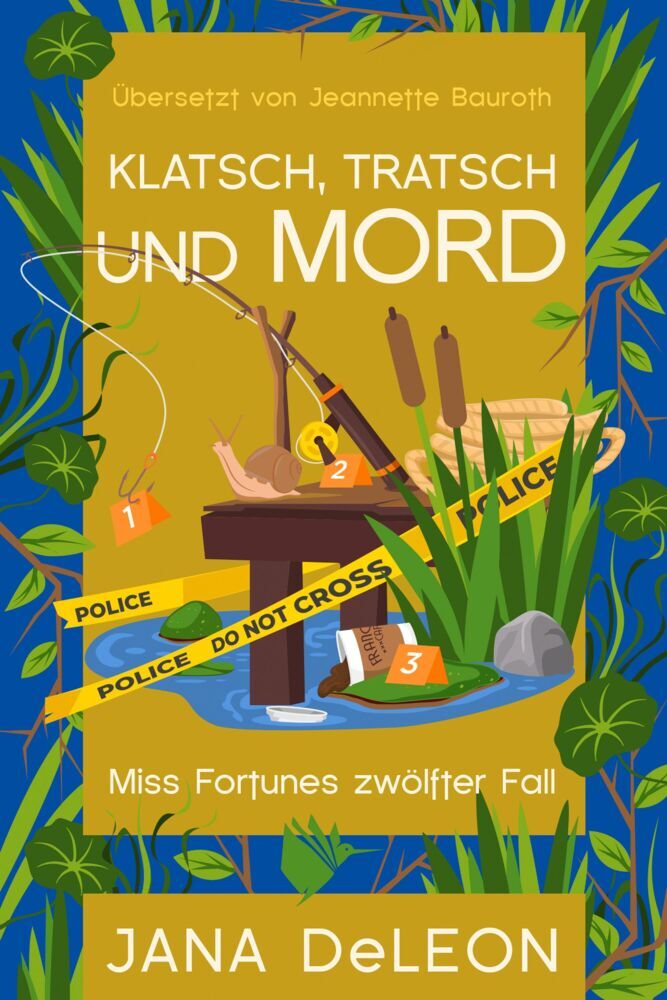Klatsch, Tratsch und Mord (Jana Deleon)