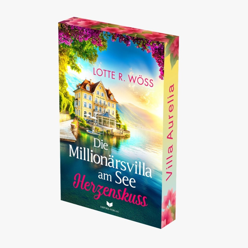 Die Millionärsvilla am See: Herzenskuss (Lotte R. Wöss)