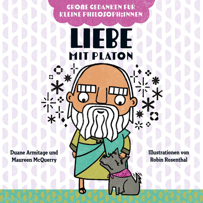 Liebe mit Platon. Bilderbuch (Duane Armitage)