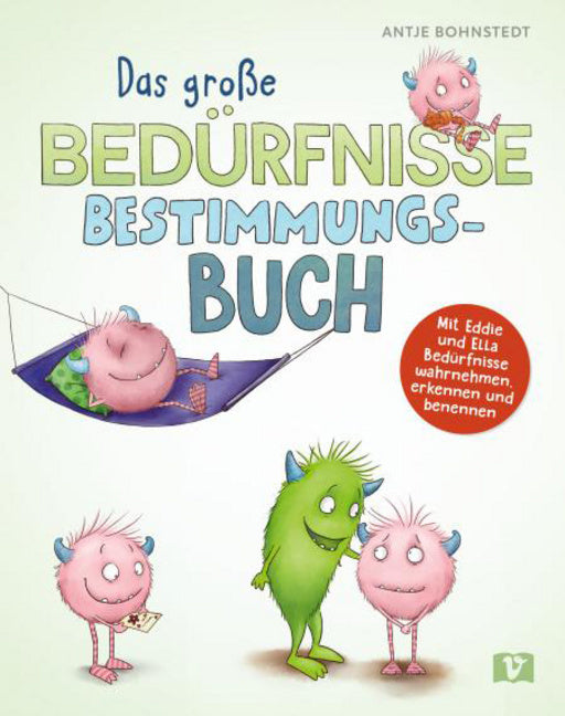 Das große Bedürfnisse-Bestimmungsbuch (Antje Bohnstedt)