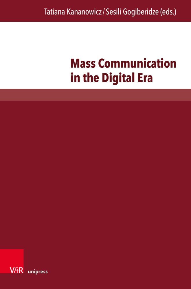 Mass Communication in the Digital Era (Tatiana Kananowicz)