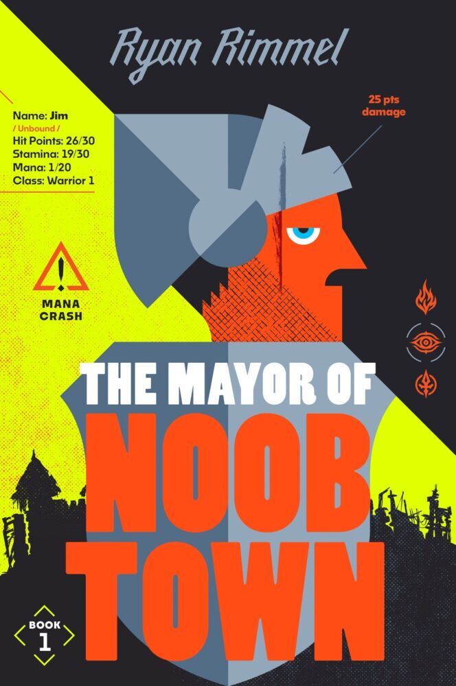 The Mayor of Noobtown (Ryan Rimmel)