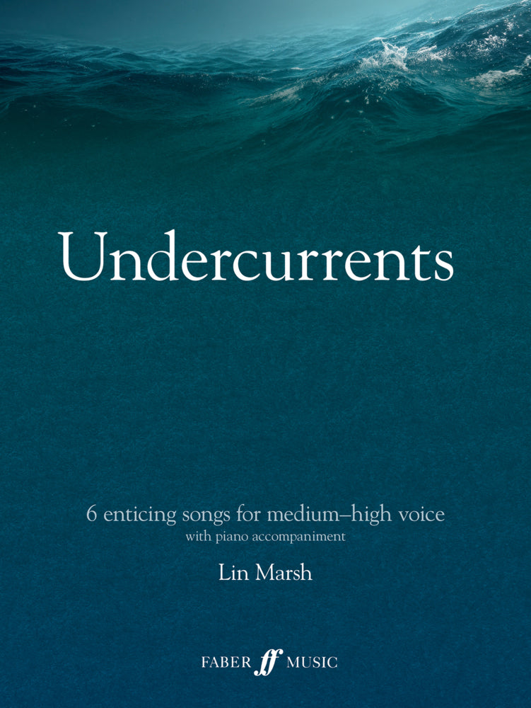 Undercurrents: 6 songs for solo voice