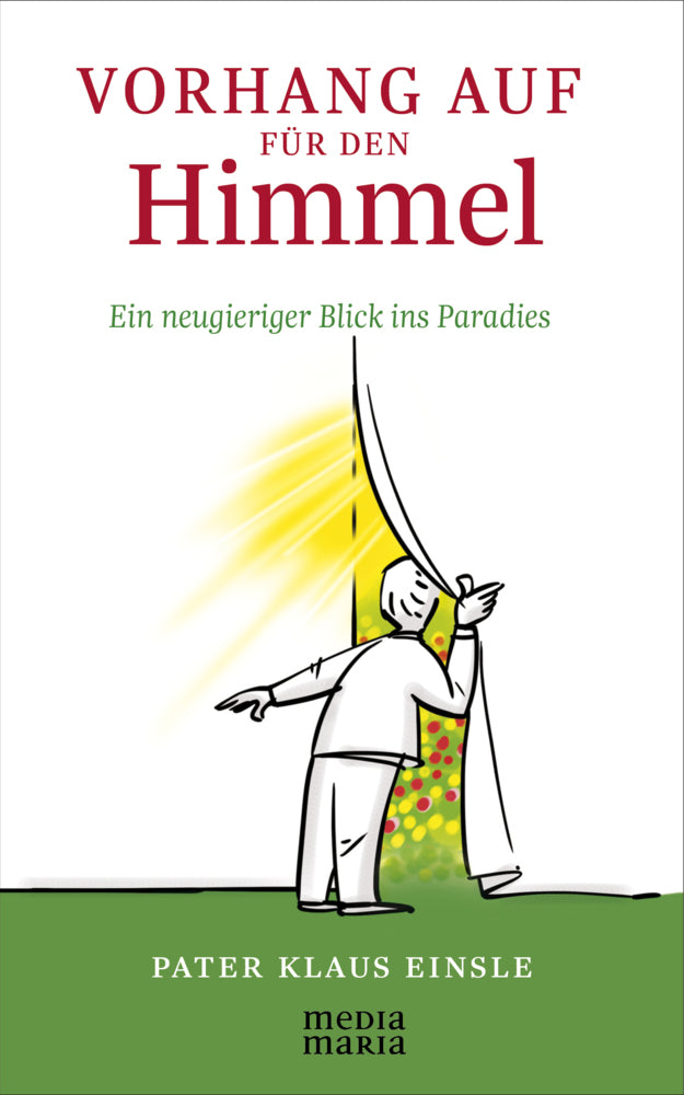 Vorhang auf für den Himmel (Klaus Einsle)