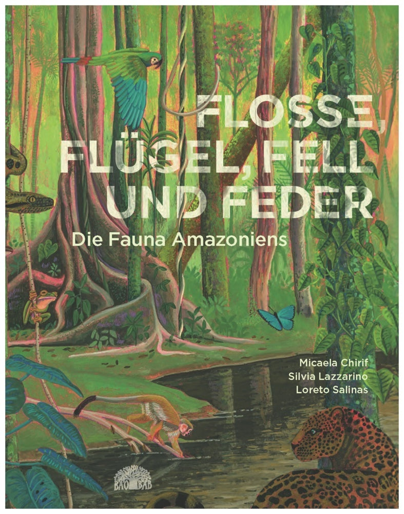 Flosse, Flügel, Fell und Feder (Micaela Chirif)