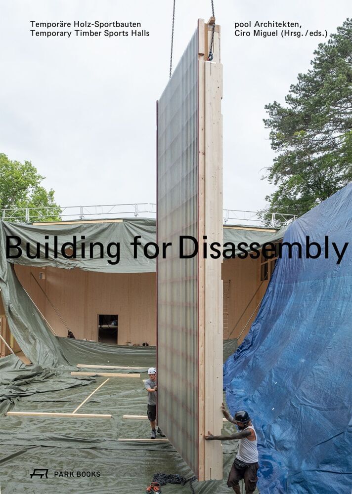 Building for Disassembly (Pool Architekten)