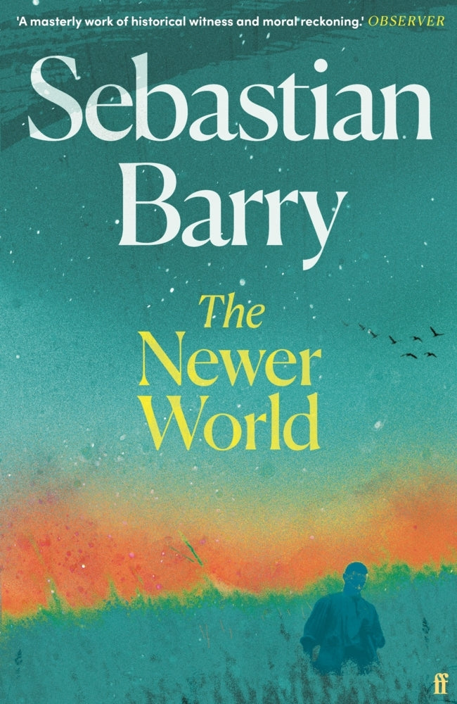 The Newer World (Sebastian Barry)