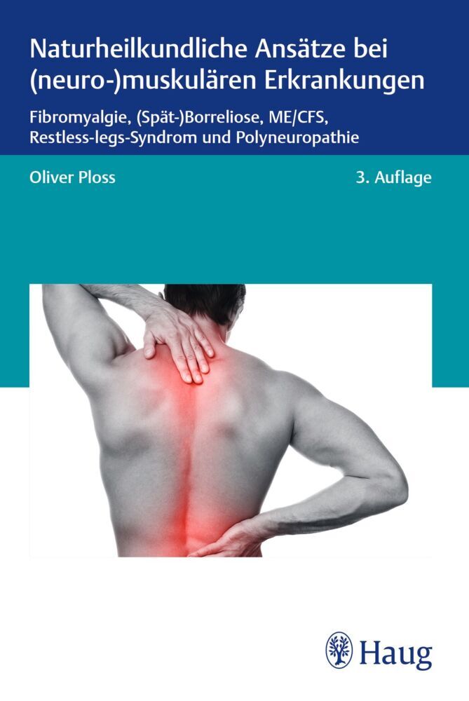 Naturheilkundliche Ansätze bei (neuro-)muskulären Erkrankungen (Oliver Ploss)
