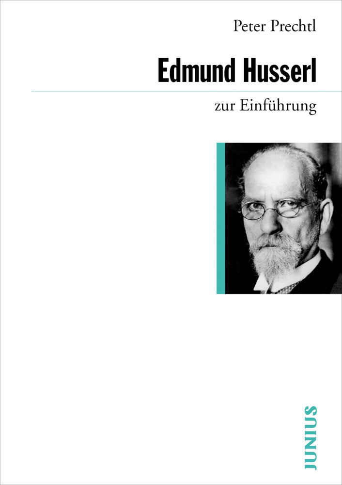 Edmund Husserl zur Einführung (Peter Prechtl)