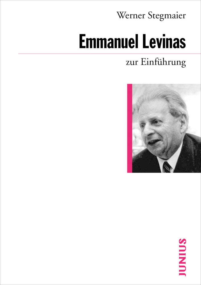 Emmanuel Levinas zur Einführung (Werner Stegmaier)
