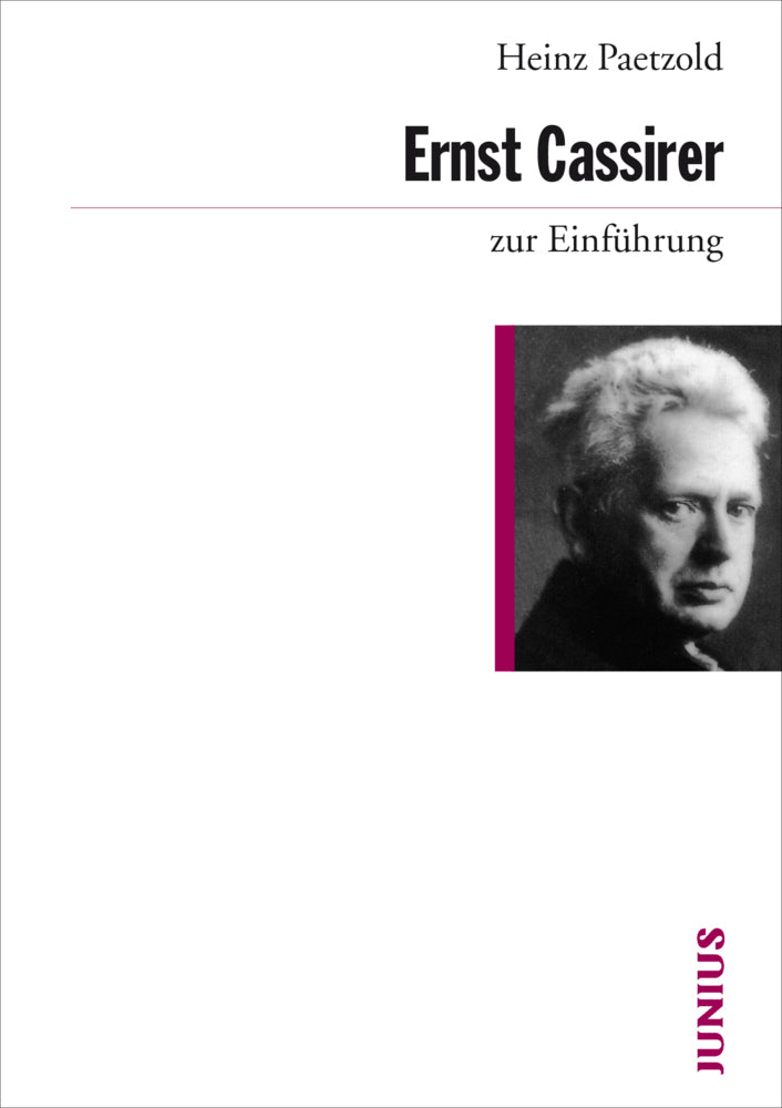 Ernst Cassirer zur Einführung (Heinz Paetzold)