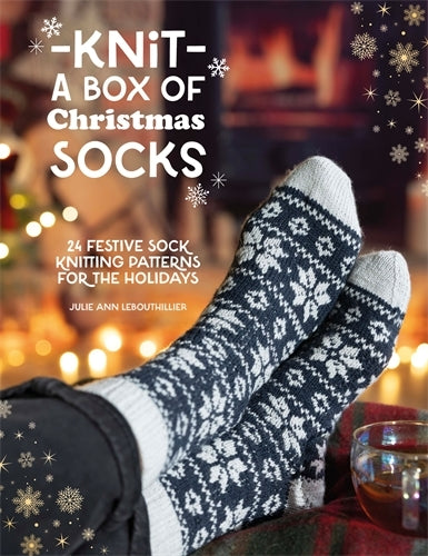 Knit a Box of Christmas Socks (Julie Ann Lebouthillier)