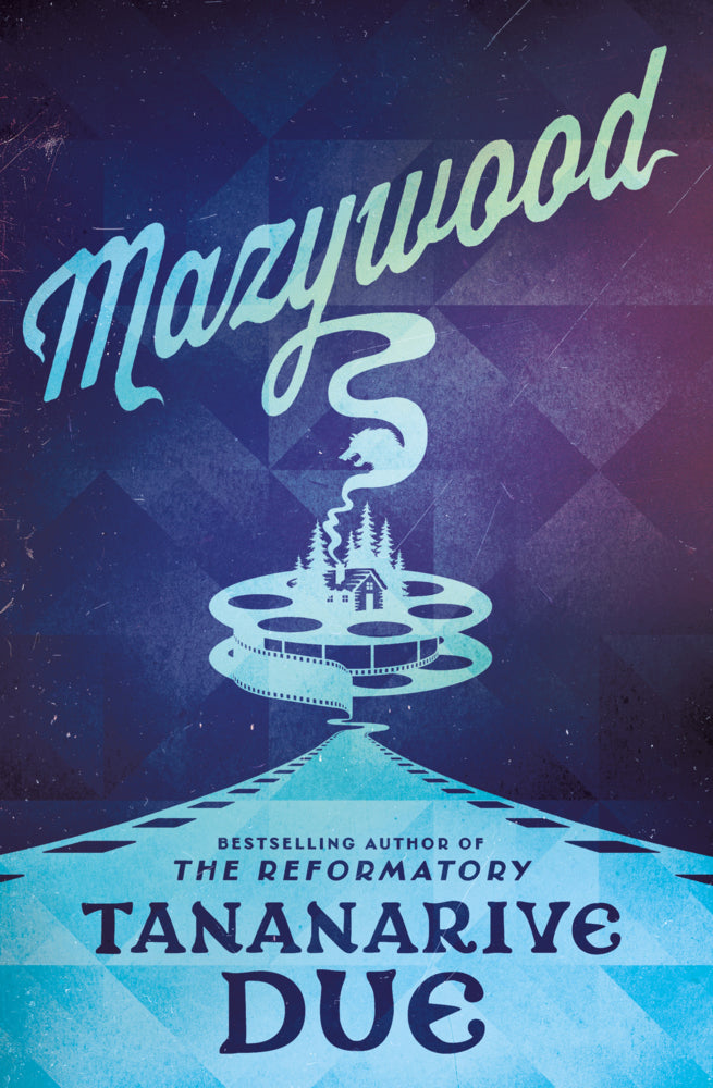 Mazywood (Tananarive Due)