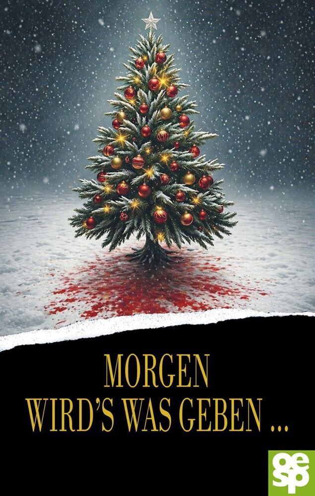 Morgen wird's was geben ... (Oertel+Spörer)