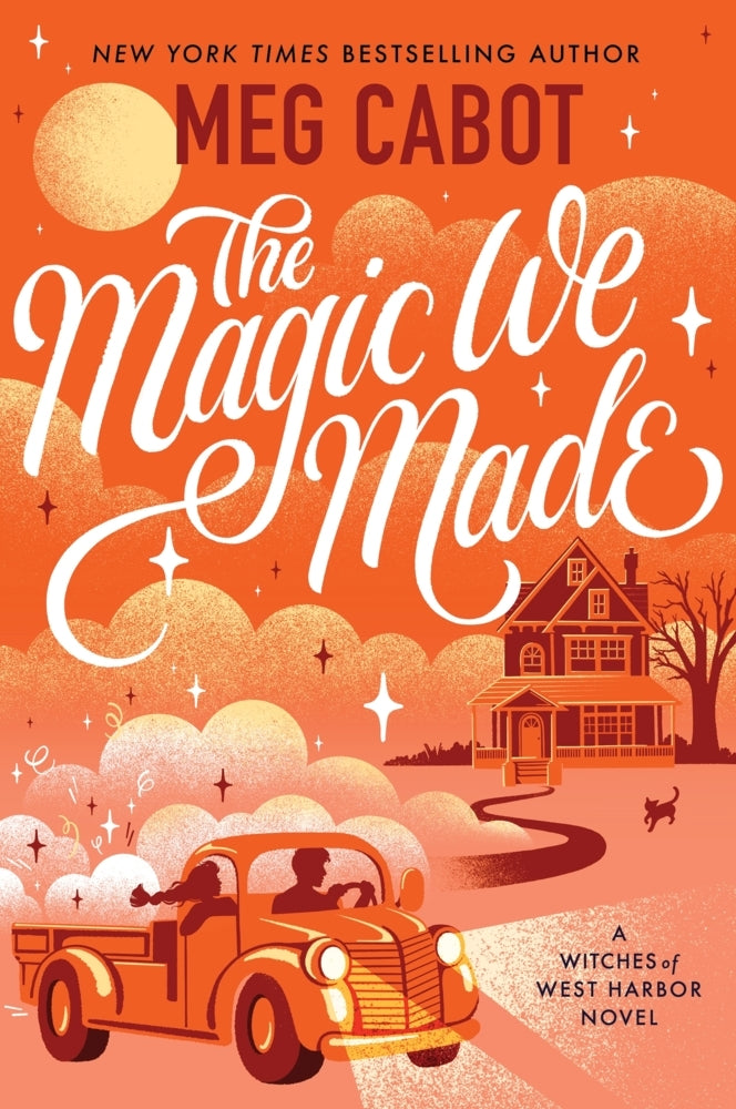 The Magic We Made (Meg Cabot)