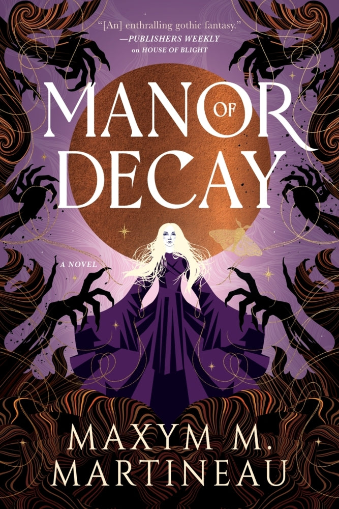 Manor of Decay (Maxym M. Martineau)
