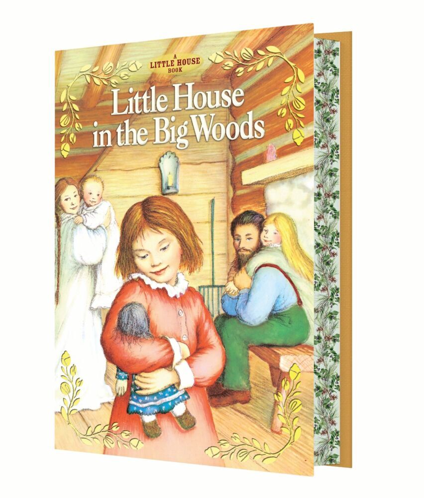 Little House in the Big Woods Deluxe Collector's Edition (Laura Ingalls Wilder)