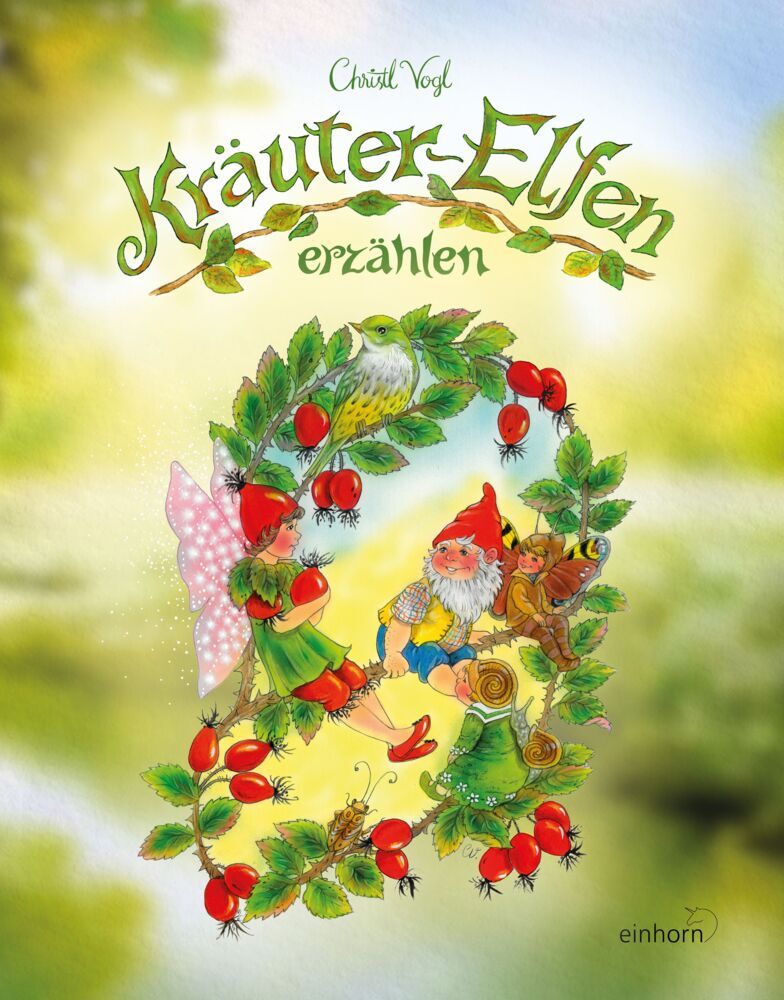 Kräuter-Elfen erzählen (Christl Vogl)