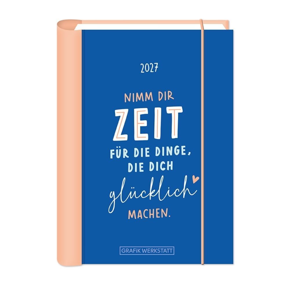 Terminplaner 2027 Nimm dir Zeit