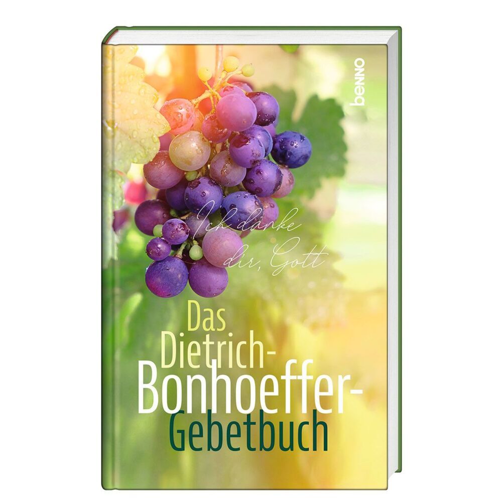 Ich danke dir, Gott (Dietrich Bonhoeffer)