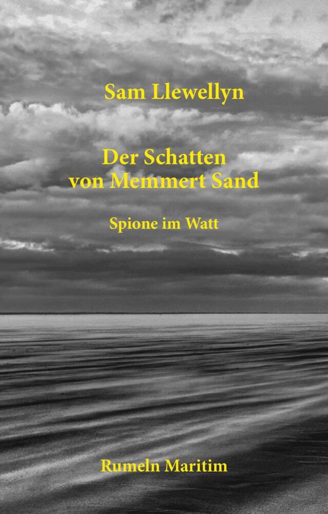 Der Schatten von Memmert Sand (Sam Llewellyn)